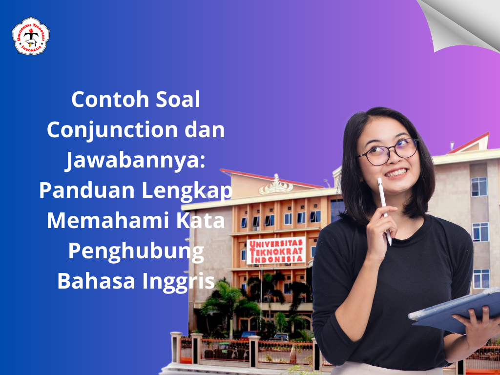 Contoh Soal Conjunction dan Jawabannya Panduan Lengkap Memahami Kata