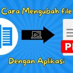 Ternyata Semudah Ini Download Aplikasi Mengubah File Ms Word menjadi PDF di Laptop Tanpa Ribet Ternyata Semudah Ini Download Aplikasi Mengubah File Ms Word menjadi PDF di Laptop Tanpa Ribet
