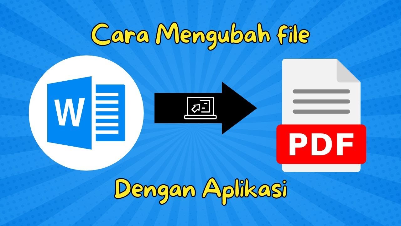 Ternyata Semudah Ini Download Aplikasi Mengubah File Ms Word menjadi PDF di Laptop Tanpa Ribet